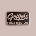 Vintage Patch - Geiger's Fence Erectors